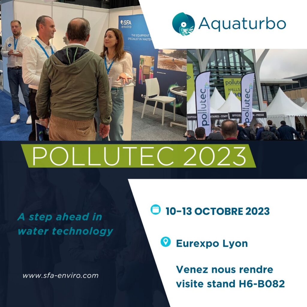 Retrouvez l’équipe Aquaturbo sur le salon Pollutec Eurexpo Lyon du 10 au 13 Octobre 2023